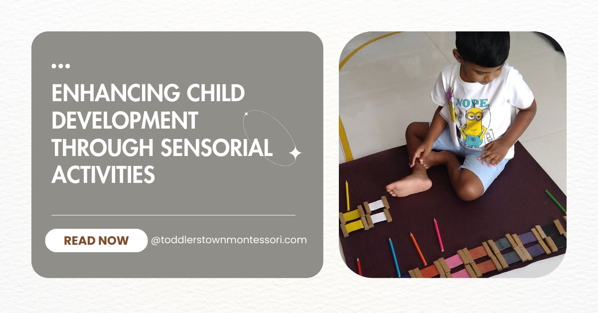 Enhancing Child Development through Sensorial Activities